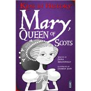 Mary, Queen of Scots by MacDonald, Fiona; Zain, Damian, 9781912537976