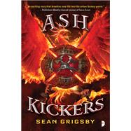 Ash Kickers by GRIGSBY, SEAN, 9780857667977