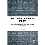 The Science of Oriental Society by Yufei Zhou, 9781032317977