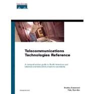 Telecommunications Technologies Reference by Dunsmore, Brad; Skandier, Toby, 9781587057977