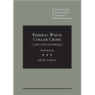 FEDERAL WHITE COLLAR CRIME,CS.+MTRLS. by O'Sullivan, 9798887867977