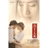 Silk (Movie Tie-in Edition) by Baricco, Alessandro; Goldstein, Ann, 9780307277978