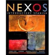 Nexos Introductory Spanish by Spaine Long, Sheri, 9780618067978