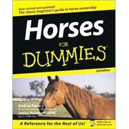 Horses For Dummies by Pavia, Audrey; Posnikoff, Janice, 9780764597978