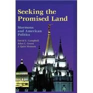 Seeking the Promised Land by Campbell, David E.; Green, John C.; Monson, J. Quin, 9781107027978