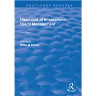 Handbook of International Credit Management by Clarke,Brian W., 9781138717978