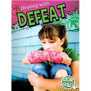 Dealing With Defeat by Hicks, Kelli L., 9781621697978