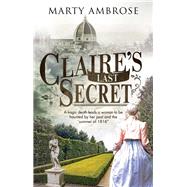 Claire's Last Secret by Ambrose, Marty, 9780727887979