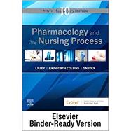 Pharmacology and the Nursing Process - Binder Ready by Lilley, Linda Lane; Collins, Shelly Rainforth; Snyder, Julie S., 9780323827980