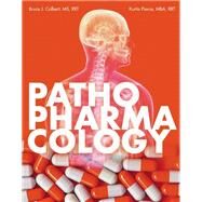 Pathopharmacology by Colbert, Bruce; Pierce, Kurtis, 9780357107980
