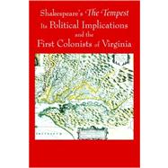 Shakespeare's the Tempest : Its Political Implications and the First Colonists of Virginia by NAJMUDDIN SHAHZAD Z, 9781412067980