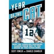 The Year of the Cat by Chandler, Charles; Fowler, Scott, 9781416577980