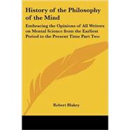 History of the Philosophy of...,Blakey, Robert,9781417947980
