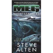 MEG: Nightstalkers by Alten, Steve, 9780765387981