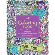 Posh Adult Coloring Book: Prayers for Inspiration & Peace by Muller, Deborah, 9781449477981
