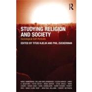 Studying Religion and Society: Sociological Self-Portraits by Hjelm; Titus, 9780415667982