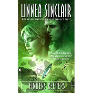 Finders Keepers A Novel by SINCLAIR, LINNEA, 9780553587982