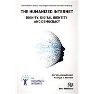 The Humanized Internet by Akram Alfawakheeri; Monique J. Morrow, 9788770047982