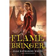 Flamebringer by White, Elle Katharine, 9780062747983