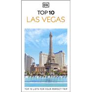 DK Top 10 Las Vegas Top 10 lists for your perfect trip, plus an all-weather folded map by Unknown, 9780241797983
