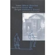 More Stories from My Father's Court by Singer, Isaac Bashevis; Leviant, Curt, 9780374527983