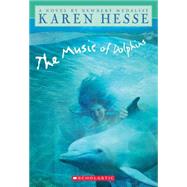 The Music Of Dolphins by Hesse, Karen, 9780590897983