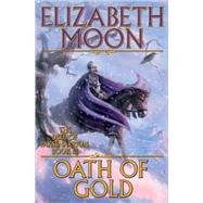 Oath of Gold by Moon, 9780671697983