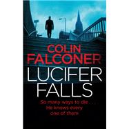 Lucifer Falls by Falconer, Colin, 9781472127983