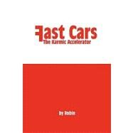 Fast Cars : The Karmic...,Robin,9781606937983
