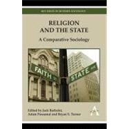 Religion and the State by Barbalet, Jack; Possamai, Adam; Turner, Bryan S., 9780857287984