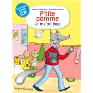 P'tite pomme 2 - Le Matre-loup Lecture aide by Delphine Gilles-Cotte, 9782210967984