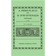 A. Persi Flacci et D. Iuni Iuuenalis Saturae by Persius & Juvenal; Clausen, W. V., 9780198147985