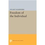 Freedom of the Individual by Hampshire, Stuart, 9780691617985