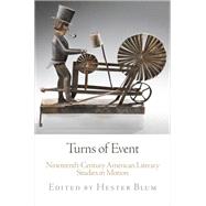 Turns of Event by Blum, Hester, 9780812247985