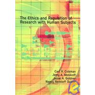 The Ethics And Regulation of Research With Human Subjects by Coleman, Carl H., 9781583607985