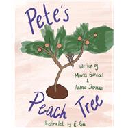 Pete's Peach Tree by Gurrieri, Mariel; Gee, E.; Sherman, Andrew, 9781667857985