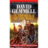 In the Realm of the Wolf by GEMMELL, DAVID, 9780345407986