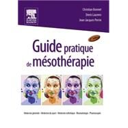 Guide pratique de msothrapie by Christian Bonnet; Denis LAURENS; Jean-Jacques Perrin, 9782294727986