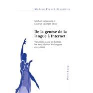 De La Genese De La Langue a Internet by Abecassis, Michael; Ledegen, Gudrun, 9783034317986