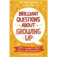 Brilliant Questions About Growing Up by Robertson, Amy, 9780241447987