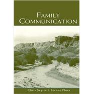 Family Communication by Segrin; Chris, 9780805847987