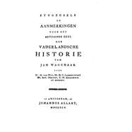 Byvoegsels En Aanmerkingen Voor Het Eerste Twintigste Deel Der Vanderlandsche Historie by Wagenaar, Jan, 9781522987987