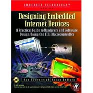 Designing Embedded Internet Devices by DeMuth; Eisenreich, 9781878707987
