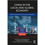 China in the Local and Global Economy: History, Geography, Politics and Sustainability by Brakman; Steven, 9781138307988