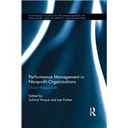 Performance Management in Nonprofit Organizations: Global Perspectives by Hoque; Zahirul, 9781138787988