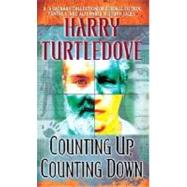 Counting Up, Counting Down by TURTLEDOVE, HARRY, 9780345477989