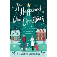 It Happened One Christmas by Guertin, Chantel, 9780385697989