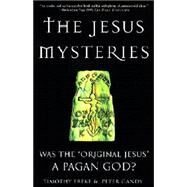 The Jesus Mysteries by FREKE, TIMOTHYGANDY, PETER, 9780609807989
