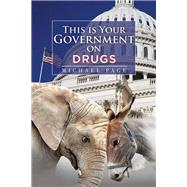 This Is Your Government on Drugs by Page, Michael, 9781514427989