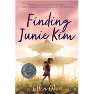 Finding Junie Kim by Ellen Oh, 9780062987990